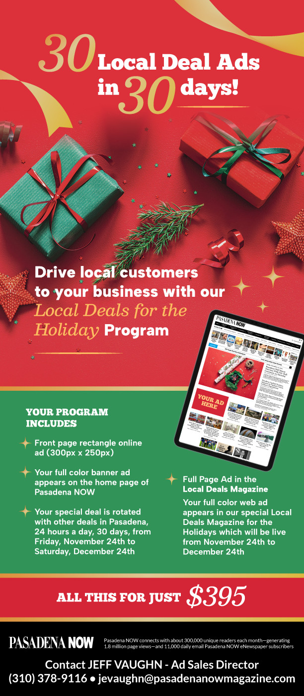 PasadenaNOW_Local-Deal-Ads-for-Holiday-2023-Ad PasadenaNOW_Local-Deal-Ads-for-Holiday-2023-Ad